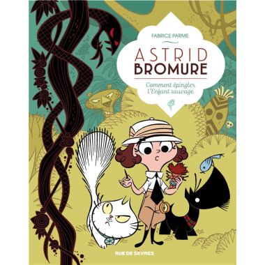 Astrid Bromure tome 3