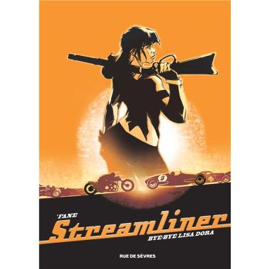 Streamliner tome 1