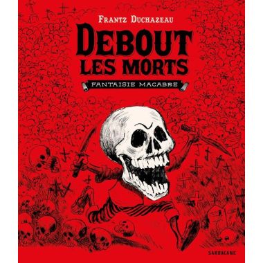 Debout les morts