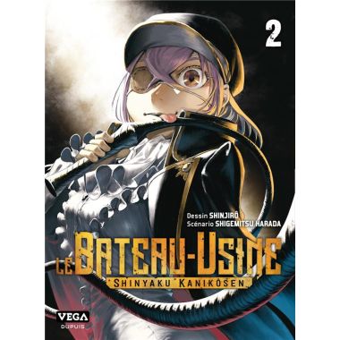 Le bateau-usine tome 2