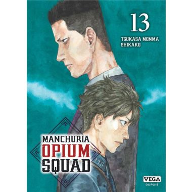 Manchuria opium squad tome 13
