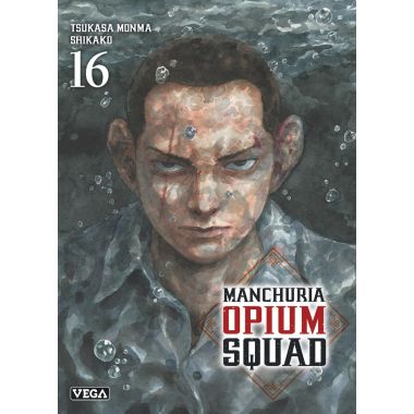 Manchuria opium squad tome 16