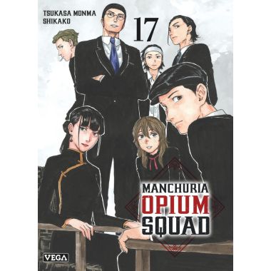 Manchuria opium squad tome 17