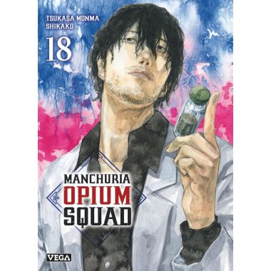 Manchuria opium squad tome 18