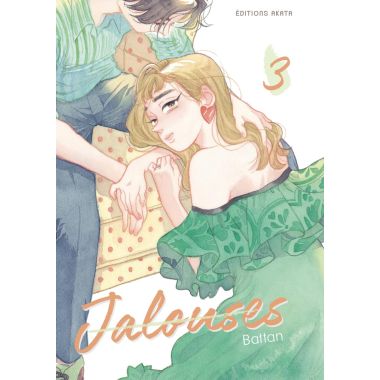 Jalouses tome 3