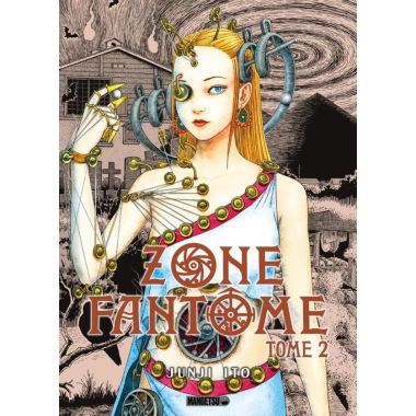 Zone fantôme tome 2