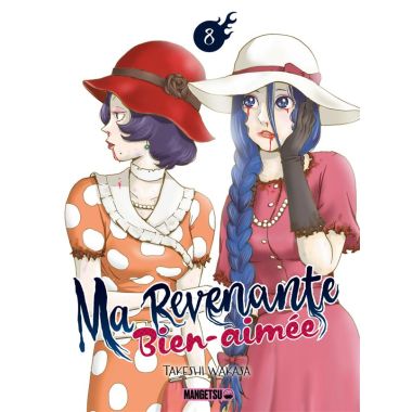 Ma revenante bien-aimée tome 8