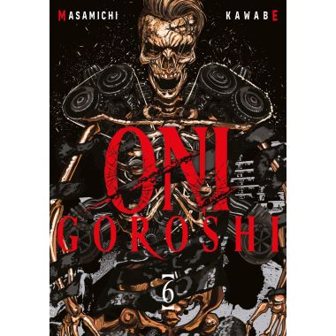 Oni goroshi tome 6