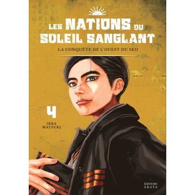 Les nations du soleil sanglant tome 4