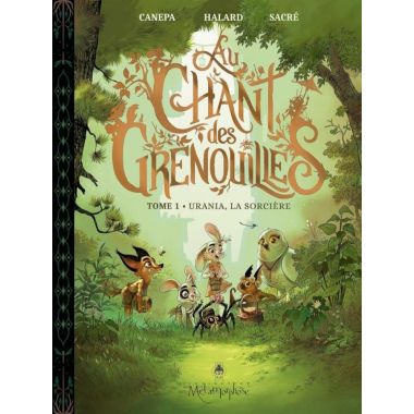 Au chant des grenouilles tome 1