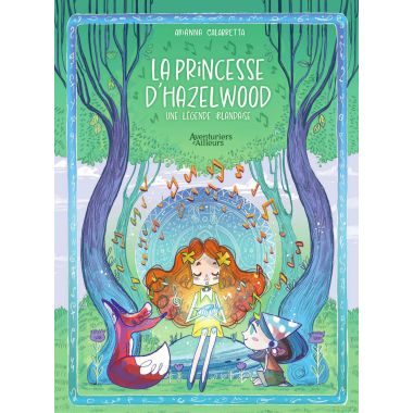 La princesse d'Hazelwood - Une légende Irlandaise