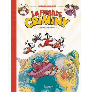 La grande aventure de la famille Criminy