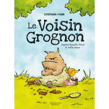 Le voisin grognon