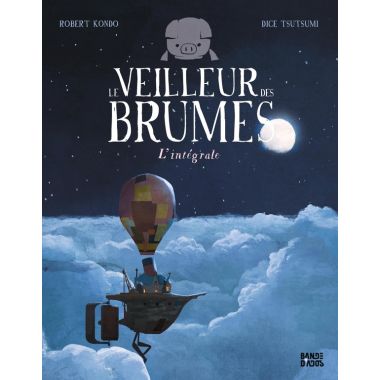 Le veilleur des brumes - intégrale