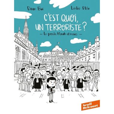 C'est quoi, un terroriste ? Le procès Merah et nous