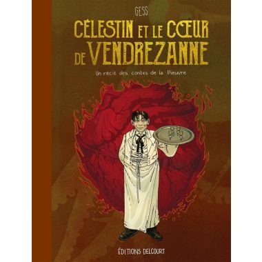 Célestin et le coeur de Vendrezanne