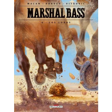 Marshal bass tome 6