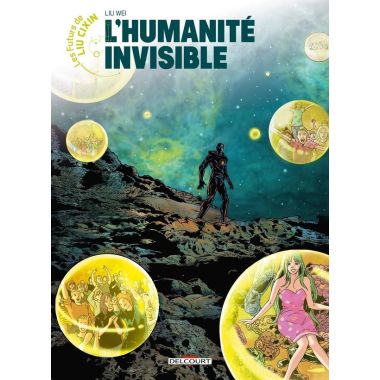 Les futurs de Liu Cixin - L'humanité invisible