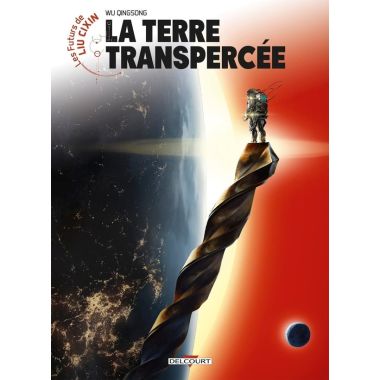 Les futurs de Liu Cixin - La terre transpercée + ex-libris offert