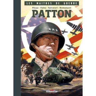 Les maîtres de guerre - Patton
