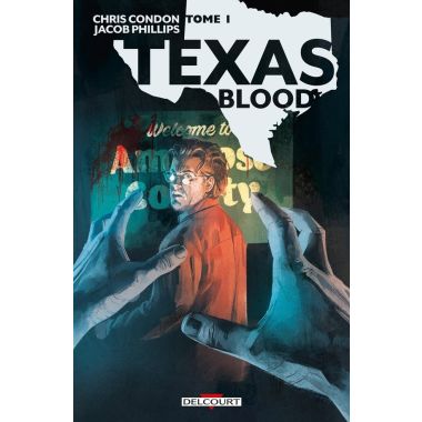Texas blood tome 1