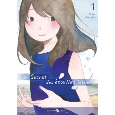 Le secret des écailles bleues tome 1