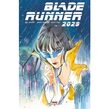 Blade Runner 2029 tome 1