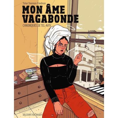 Mon âme vagabonde - Chroniques de Tel-Aviv