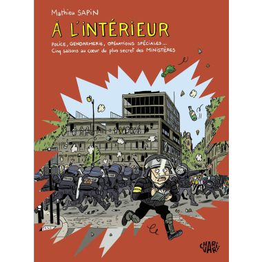 À l'intérieur - Police, gendarmerie, opération spéciales...
