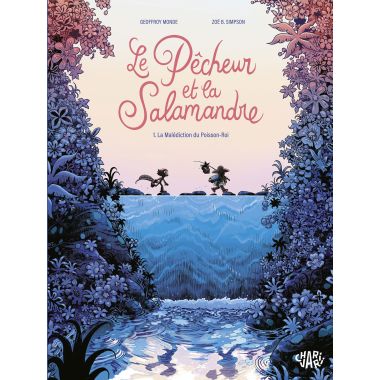 Le pêcheur et la salamandre tome 1