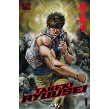 Takeki Ryusei tome 1