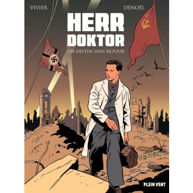 Herr doktor - Un destin sans retour