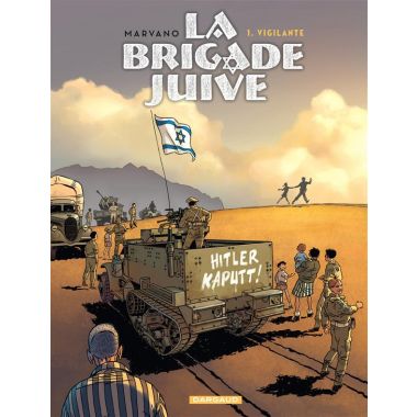 la brigade juive tome 1 - vigilante