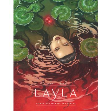 Layla - Conte des marais écarlates