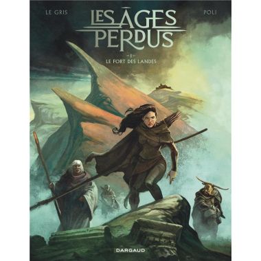 Les âges perdus tome 1