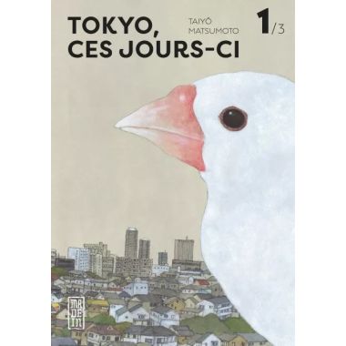 Tokyo, ces jours-ci tome 1