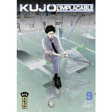 Kûjo l'implacable tome 9