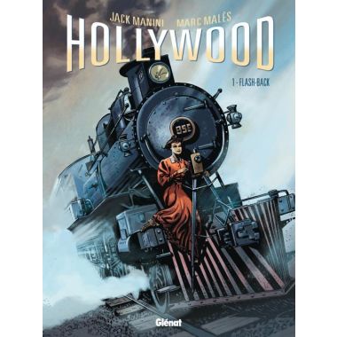Hollywood Tome 1 ; Flash Back