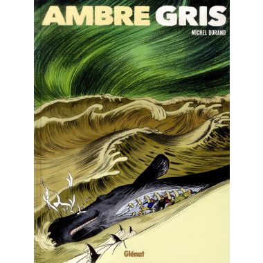 Ambre gris tome 1