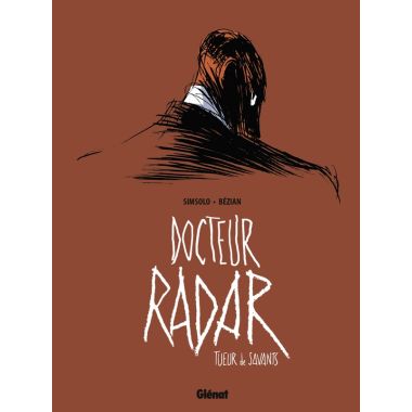Docteur radar tome 1