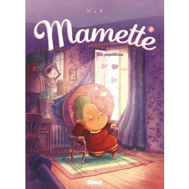 Mamette tome 6 - les papillons