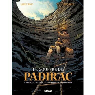 Le gouffre de padirac tome 1