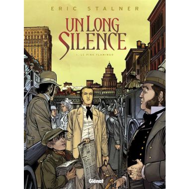 un long silence tome 1 - le Pink Flamingo
