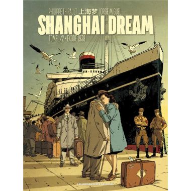 Shanghai dream tome 1