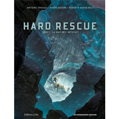 Hard rescue tome 1