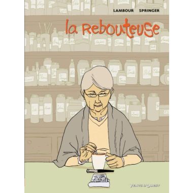la rebouteuse
