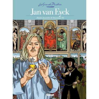 Les grands peintres : Jan Van Eyck - Le Retable de l'Agneau mystique