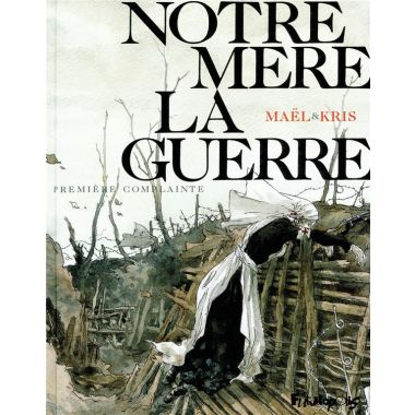 notre mère la guerre tome 1