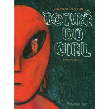 tombé du ciel tome 1