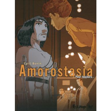 Amorostasia tome 2 - pour toujours...
